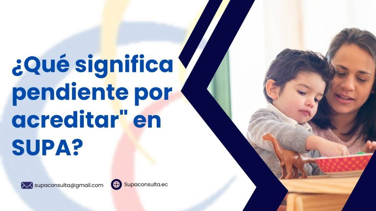 ¿Qué significa pendiente por acreditar en SUPA